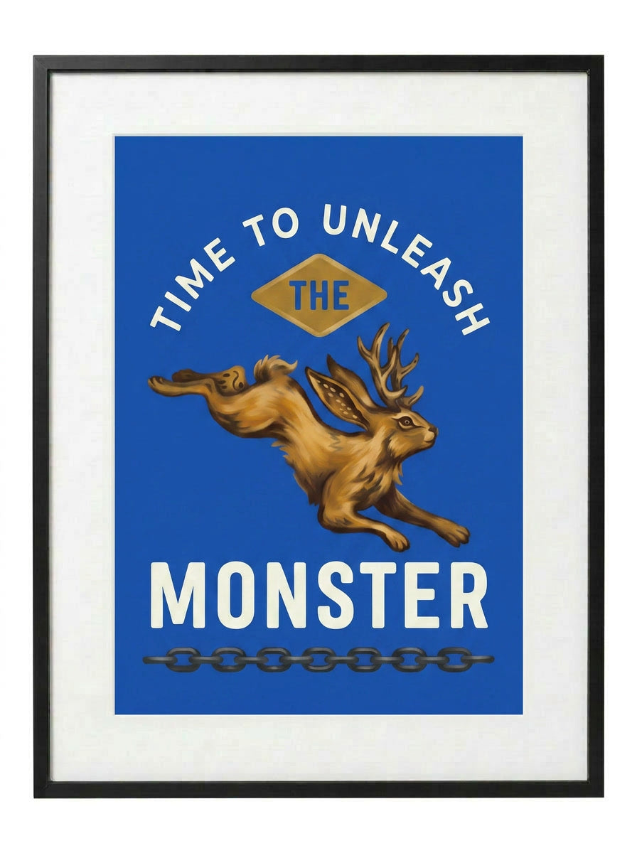 Unleash the Monster