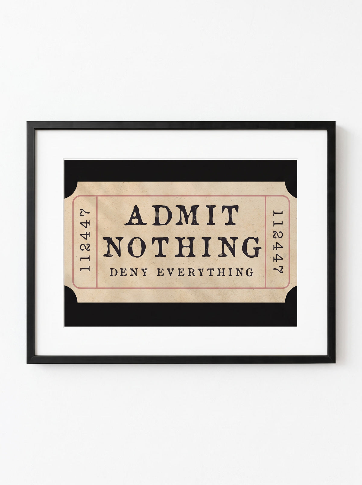 Admit nothing