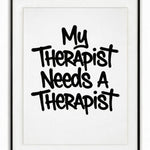 My therapist needs a therapist