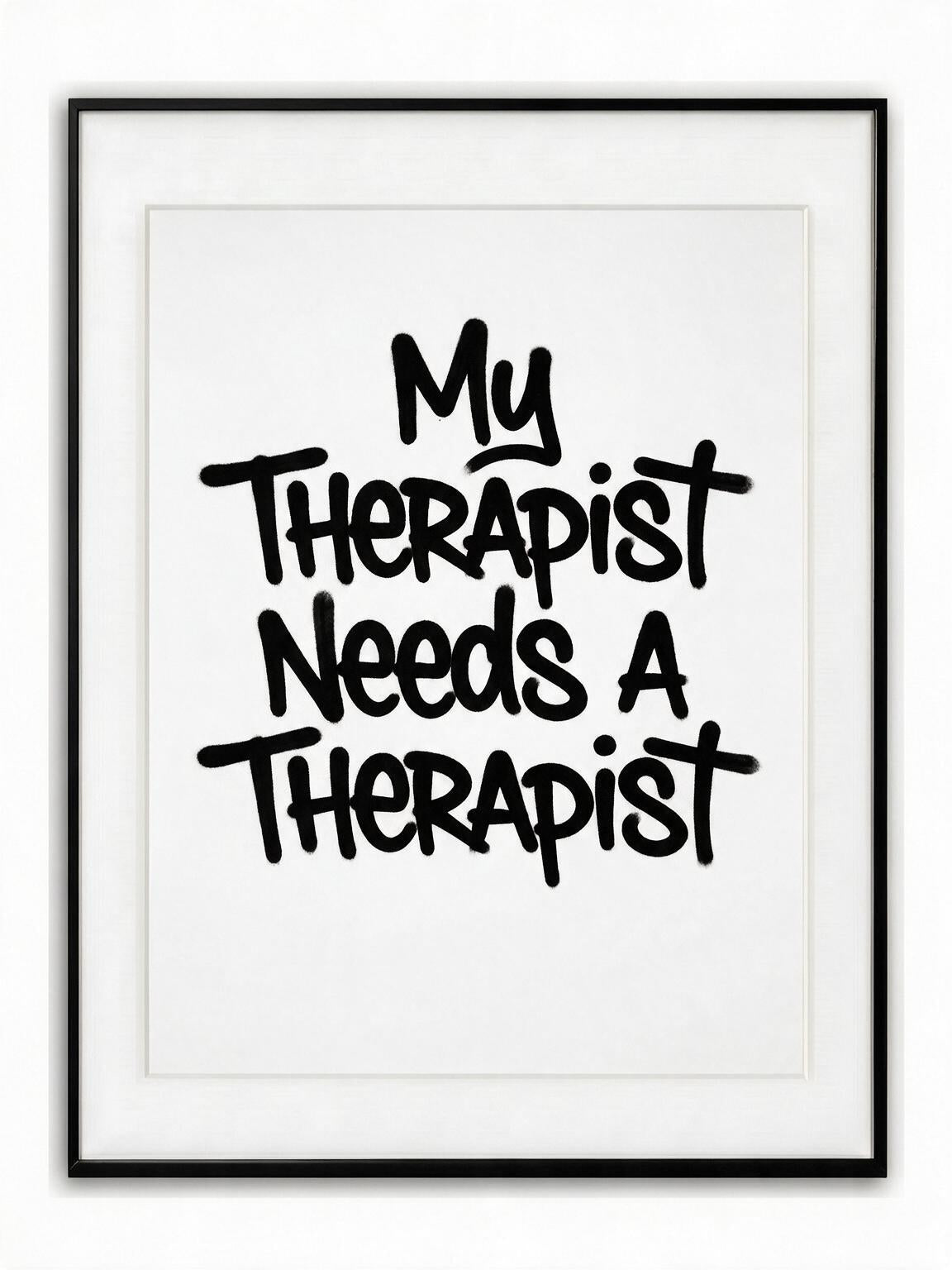 My therapist needs a therapist